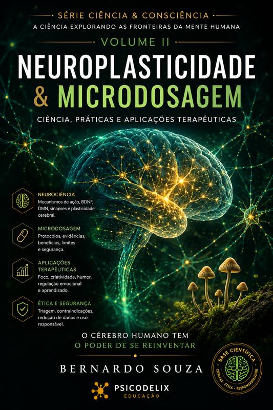 Volume II — Neuroplasticidade & Microdosagem
